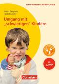 Lehrerbücherei Grundschule / Umgang mit "schwierigen" Kindern (11. Auflage)