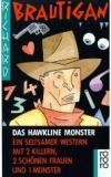 Das Hawkline Monster