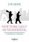 New York liegt im Neandertal