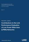 Contributions to the Link Performance Evaluation of Low Power Wide Area 
