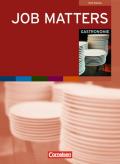 Job Matters - 1st edition / A2 - Gastronomie