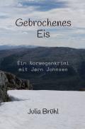 Norwegenkrimi / Gebrochenes Eis