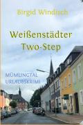 Mümlingtal-Krimi / Weißenstädter Two-Step, Mümlingtal-Urlaubskrimi