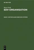 Horst Futh: EDV-Organisation / Entwicklung eines EDV-Systems