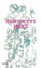 Henriette Herz in Erinnerungen, Briefen und Zeugnissen