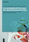 Harald Hempfling; Veit Krenn: Schadenbeurteilung am Bewegungssystem / Meniskus, Diskus, Bandscheiben, Labrum, Ligamente, Sehnen