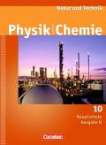 Natur und Technik - Physik/Chemie - Hauptschule - Ausgabe N / 10. Schuljahr - Schülerbuch