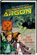 Sternenschiff Argon (Bd. 3)