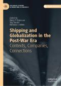 Shipping and Globalisation in the Postwar Era