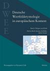 Deutsche Wortfeldetymologie in europäischem Kontext 