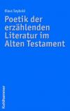Poetik der erzählenden Literatur im Alten Testament