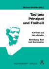 Tacitus: Prinzipat und Freiheit