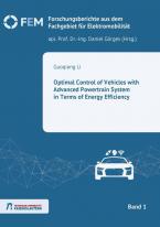 Optimal Control of Vehicles with Advanced Powertrain System in terms of Energy Efficiency