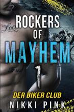 Rockers of Mayhem / Der Biker Club