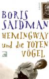 Hemingway und die toten Vögel