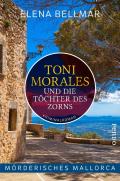 Mörderisches Mallorca – Toni Morales und die Töchter des Zorns