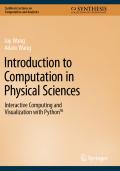 Introduction to Computation in Physical Sciences