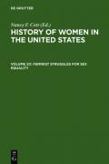 History of Women in the United States / Feminist Struggles for Sex Equality
