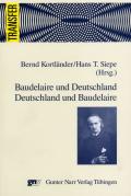 Baudelaire und Deutschland - Deutschland und Baudelaire