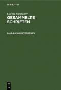 Ludwig Bamberger: Gesammelte Schriften / Charakteristiken