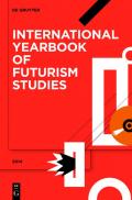 International Yearbook of Futurism Studies / 2014
