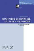 Chinas Finanz- und Währungspolitik nach der Asienkrise