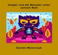 Spirituelle Romane / Holgar und die Monster unter seinem Bett