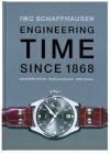 IWC. Engineering Time since 1868. Deutsche Ausgabe
