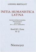 Ludwig Bertalot: Initia Humanistica Latina. Prosa / N - Z