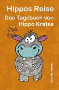 Das Tagebuch von Hippo Krates / Hippos Reise