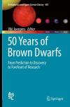 50 Years of Brown Dwarfs
