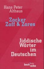 Zocker, Zoff & Zores