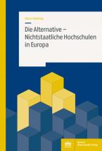 Die Alternative – Nichtstaatliche Hochschulen in Europa