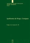 Apollonius de Perge: Apollonius de Perge, Coniques / Livres II-IV. Édition et traduction du texte grec