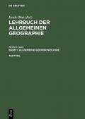 Lehrbuch der Allgemeinen Geographie / Allgemeine Geomorphologie