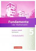 Fundamente der Mathematik - Sachsen-Anhalt / 5. Schuljahr - Arbeitsheft mit Lösungen