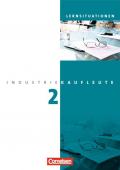 Industriekaufleute / 2. Ausbildungsjahr: Lernfelder 6-9 - Arbeitsbuch mit Lernsituationen