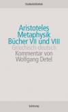 Metaphysik. Bücher VII und VIII