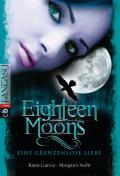 Eighteen Moons - Eine grenzenlose Liebe