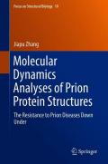 Molecular Dynamics Analyses of Prion Protein Structures