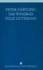 Das Windrad - Felix Guttmann