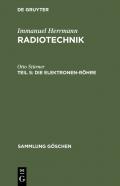 Immanuel Herrmann: Radiotechnik / Die Elektronen-Röhre