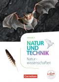Natur und Technik - Naturwissenschaften: Neubearbeitung - Ausgabe A / 5./6. Schuljahr: Naturwissenschaften - Schülerbuch