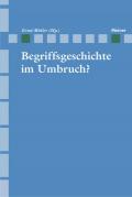 Archiv für Begriffsgeschichte / Begriffsgeschichte im Umbruch