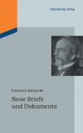 Friedrich Meinecke: Werke / Neue Briefe und Dokumente
