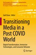 Transitioning Media in a Post COVID World
