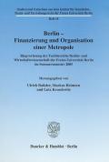 Berlin – Finanzierung und Organisation einer Metropole.