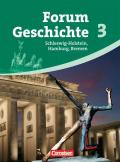 Forum Geschichte - Schleswig-Holstein, Hamburg und Bremen / Band 3 - Von den Folgen des Ersten Weltkrieges bis zur Gegenwart