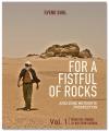 For A Fistful of Rocks - Arid Zone Meteorite Prospection
