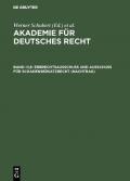 Akademie für Deutsches Recht / Erbrechtsausschuß und Ausschuß für Schadensersatzrecht (Nachtrag)
